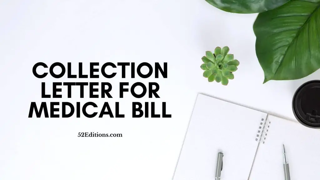 Collection Letter For Medical Bill (Sample) // Get FREE Letter