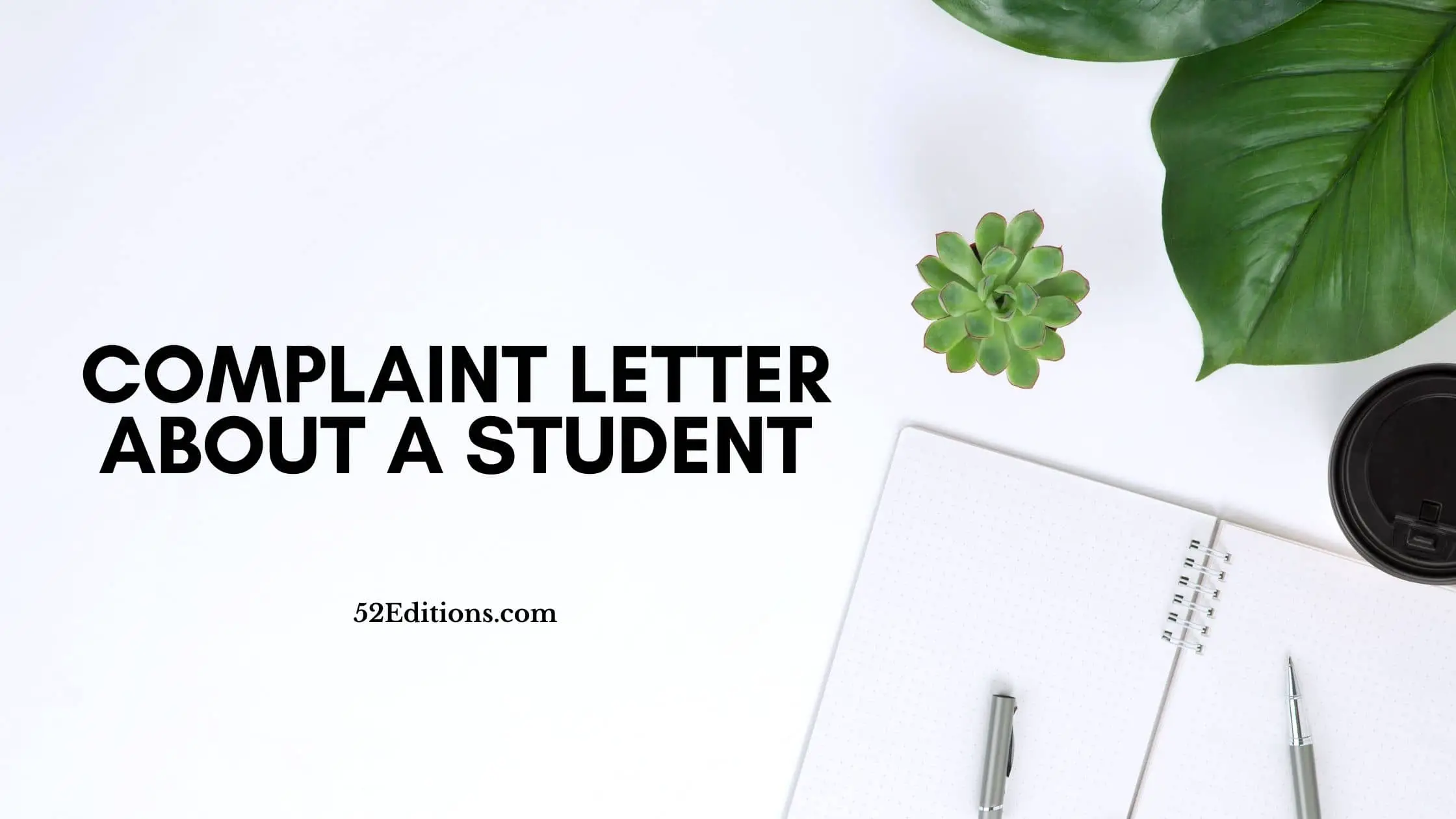 Complaint Letter About A Student (Sample) // FREE Letter Templates