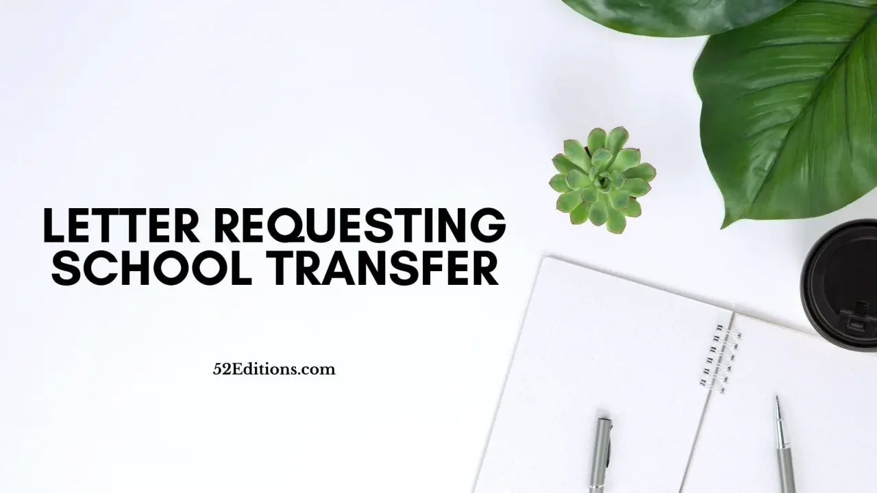 Letter Requesting School Transfer // Get FREE Letter Templates (Print