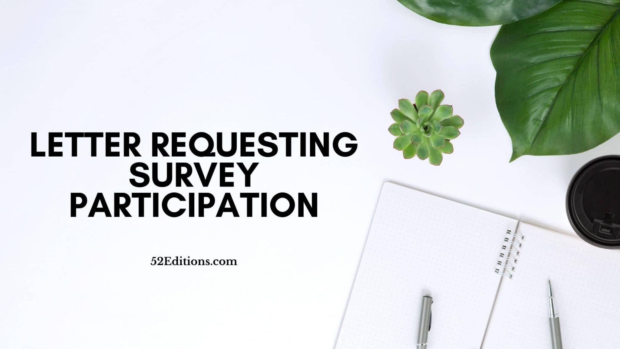 Letter Requesting Survey Participation (Sample) // Get FREE Letter