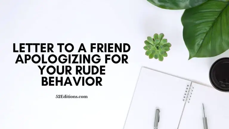 Letter To A Friend Apologizing For Your Rude Behavior