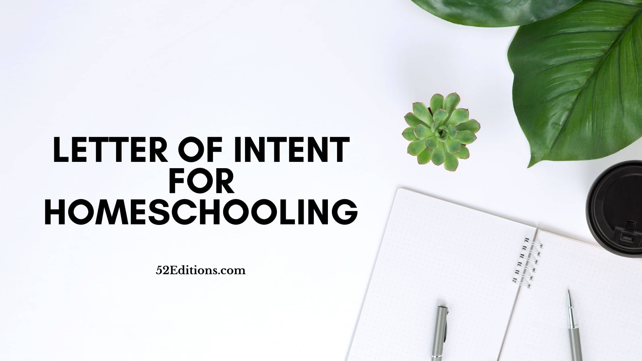 Letter of Intent For Homeschooling (Sample) // FREE Letter Templates
