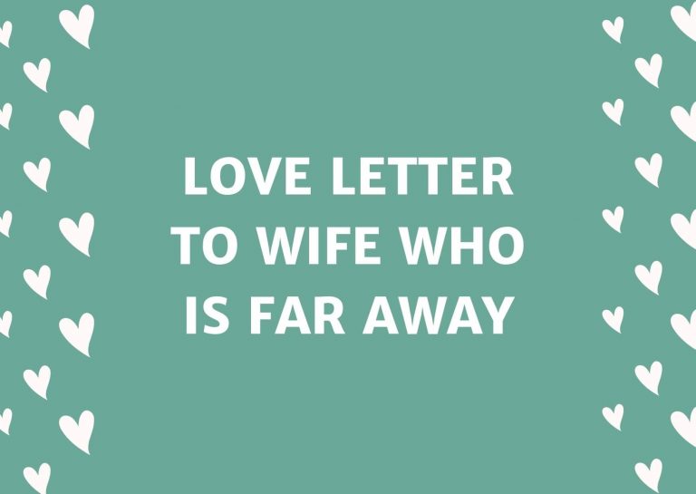 Love Letter To Wife Who Is Far Away