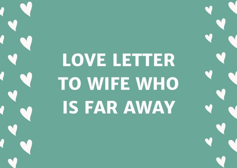 Love Letter To Wife Who Is Far Away