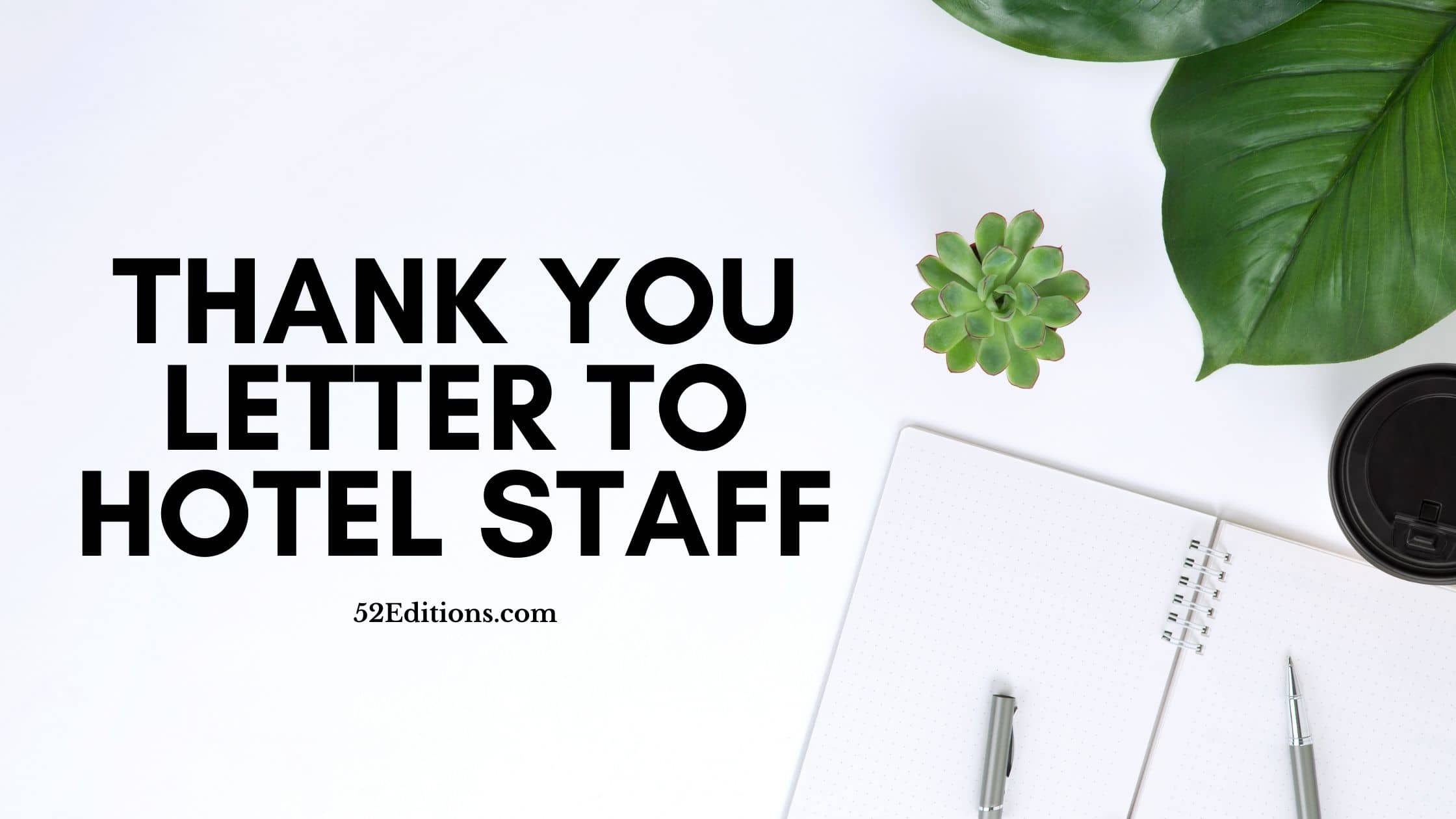 Thank You Letter To Hotel For Hospitality (Sample) // FREE ...