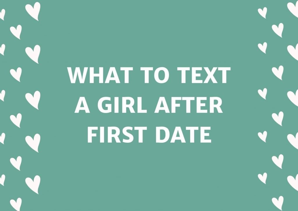 What To Text A Girl After First Date Example // Get FREE Letter Templates (Print or Download)