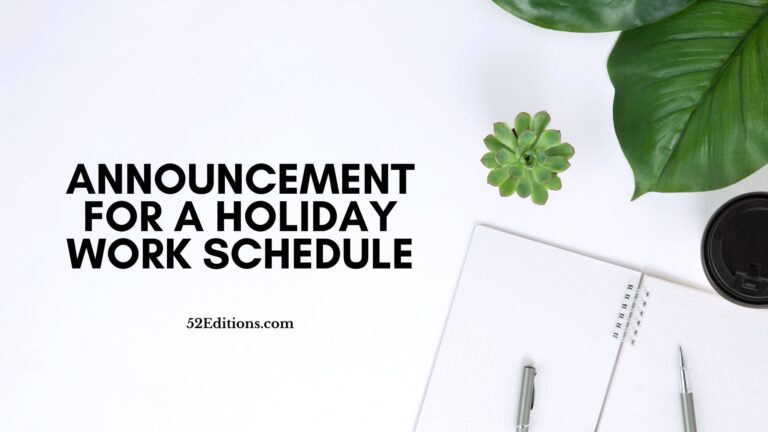 Announcement For a Holiday Work Schedule