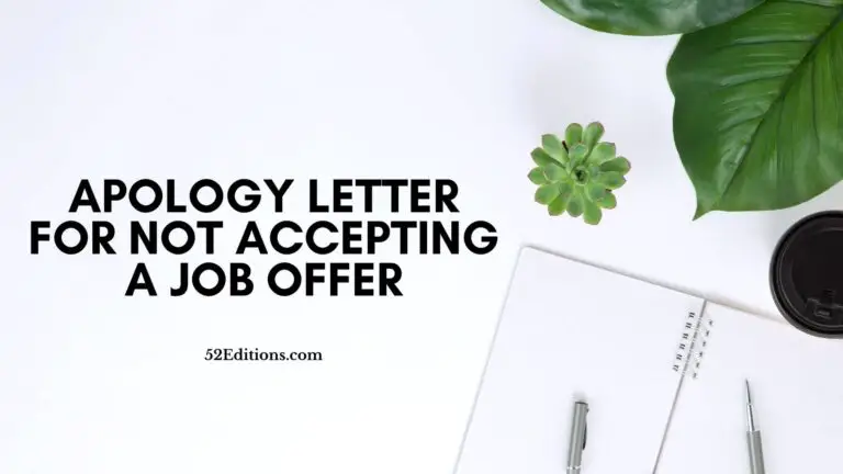 Apology Letter For Not Accepting A Job Offer