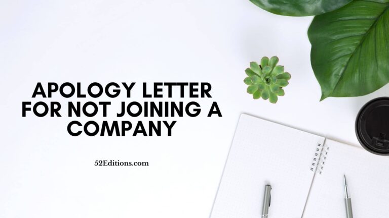 Apology Letter For Not Joining A Company