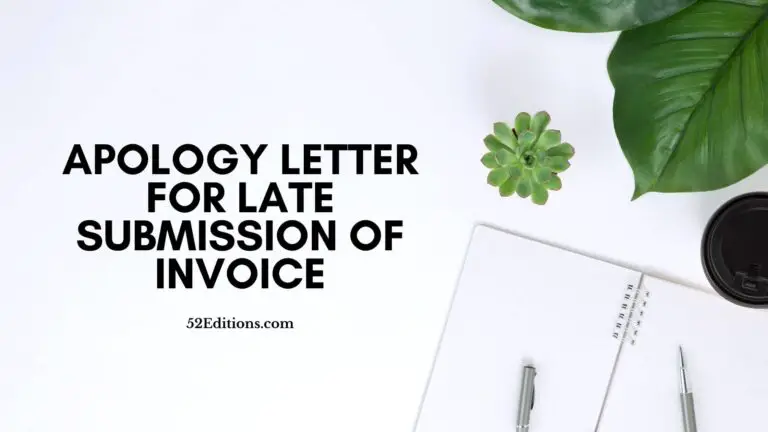 Sample Apology Letter For Late Submission of Invoice