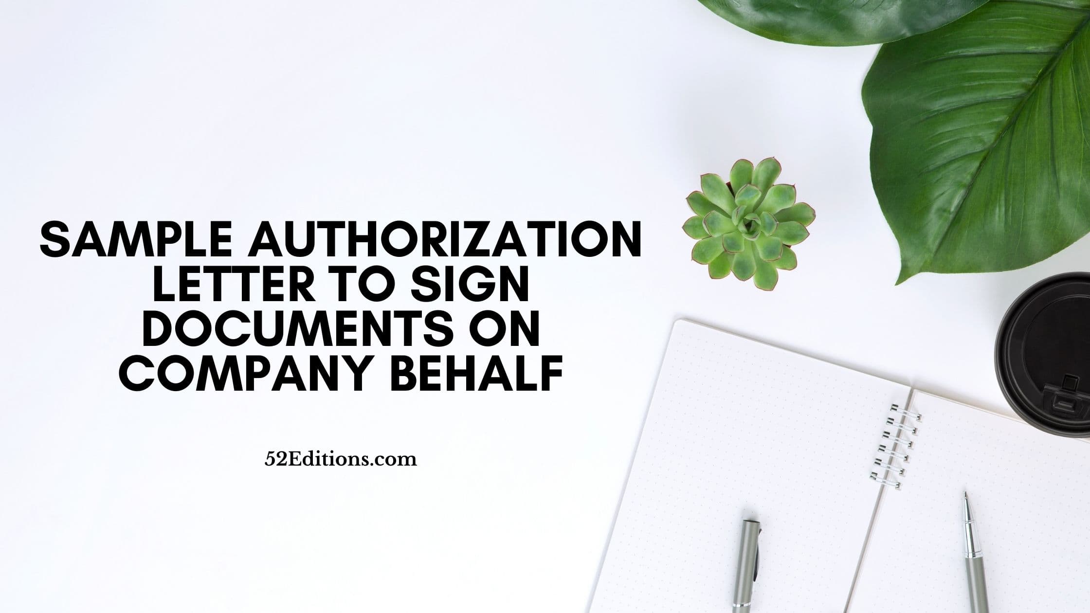 Sample Authorization Letter To Sign Documents On Company ...