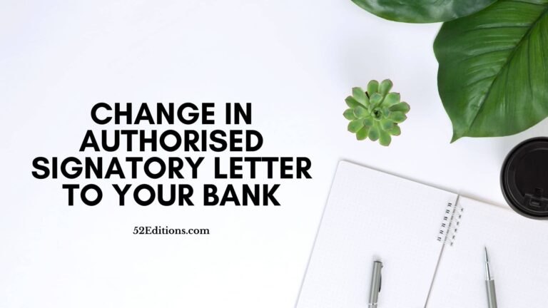 Change in Authorised Signatory Letter To Your Bank