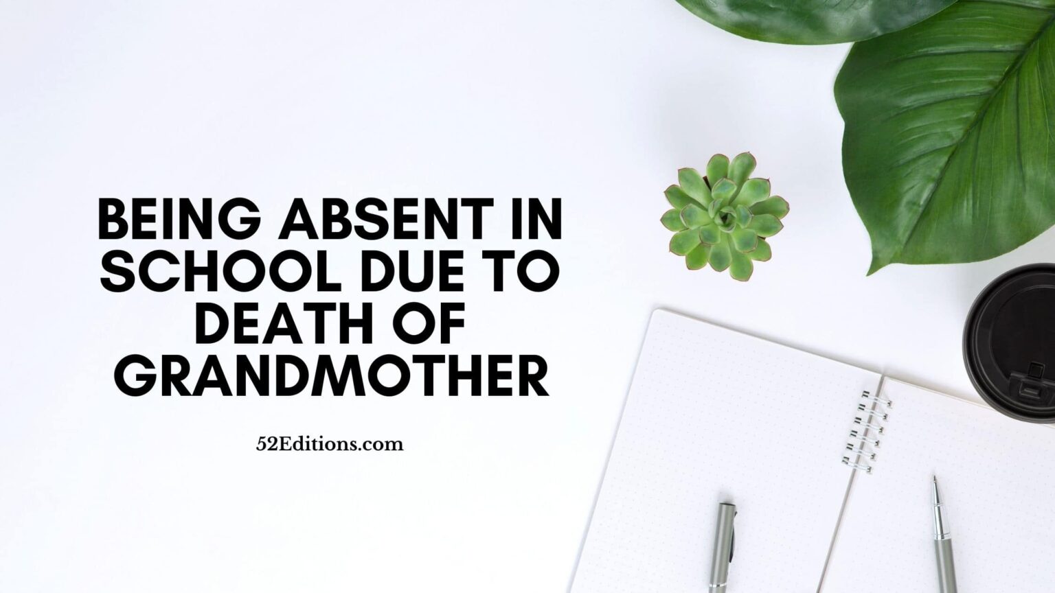 excuse-letter-for-being-absent-in-school-due-to-death-of-grandmother