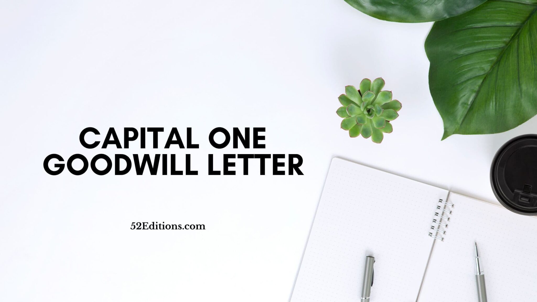 Capital One Goodwill Letter // Get FREE Letter Templates (Print or