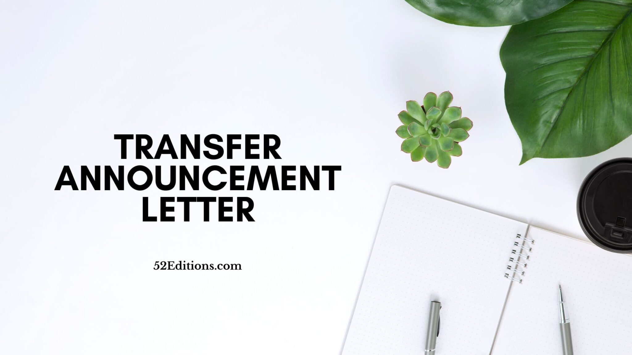 Transfer Announcement Letter // Get FREE Letter Templates (Print or Download)