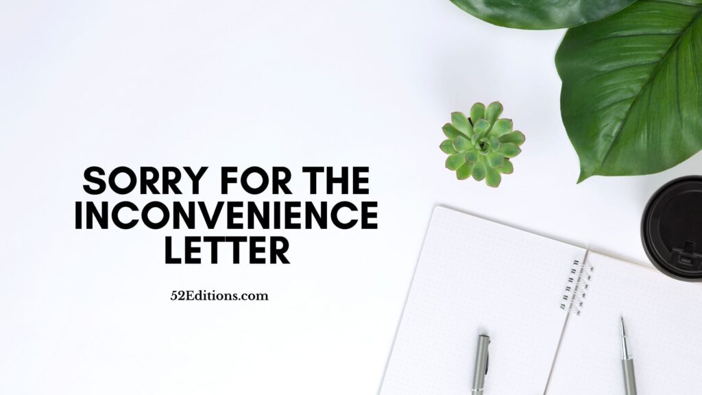 Sorry for the Inconvenience Letter // Get FREE Letter Templates (Print